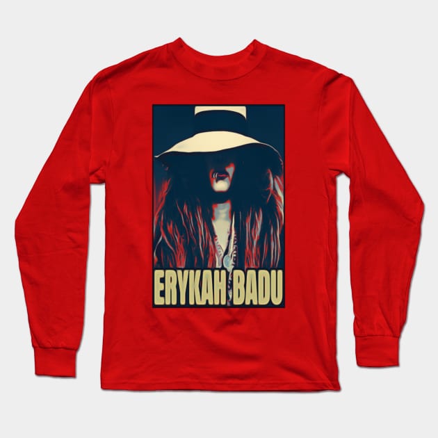 Poster ERYKAH badu Long Sleeve T-Shirt by SIRAJAGUGUK